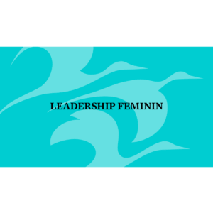 RESSOURCES ET PUBLICATIONS 6 LEADERSHIP FEMININ