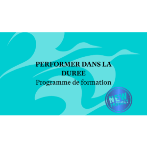 Performer dans la duree