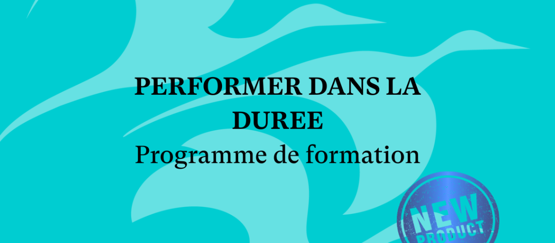 Performer dans la durée